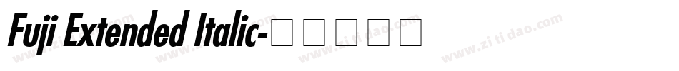 Fuji Extended Italic字体转换
